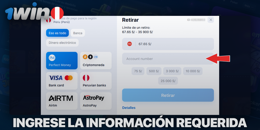 Complete la información para retirar dinero de 1Win
