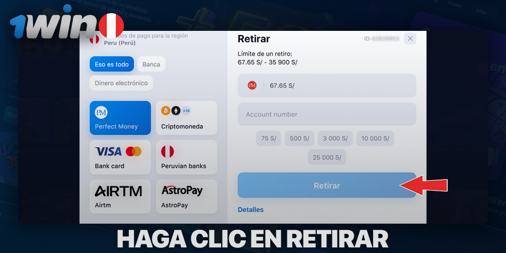 Haga clic en Retirar y complete la solicitud de retiro de 1Win
