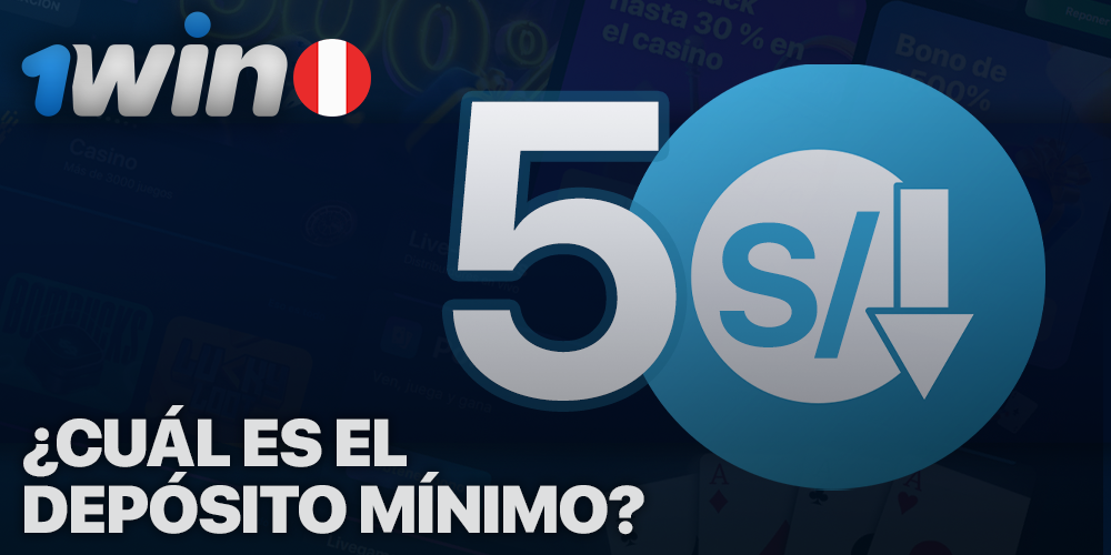 Cantidad mínima de depósito en 1Win