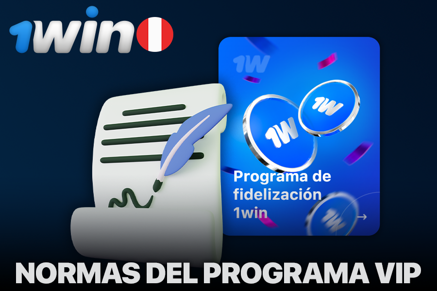 Reglas básicas del programa de fidelización 1Win en Perú
